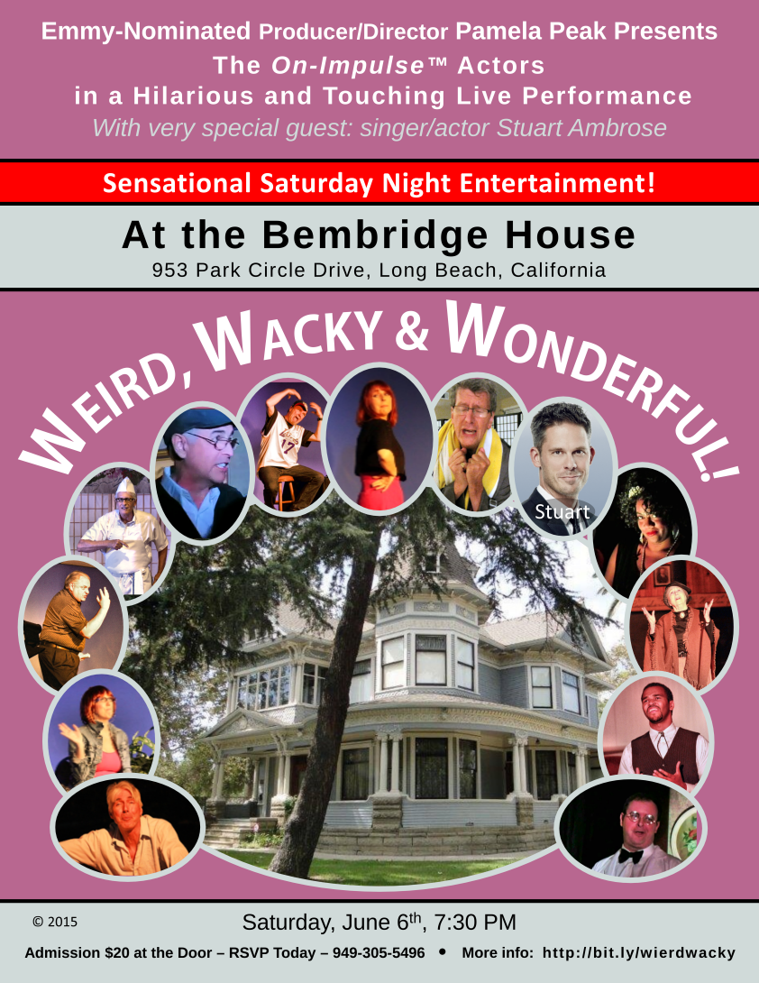 The Weird, Wacky and Wonderful show at the Bembridge House in Long Beach, California on June 6th, 2015